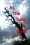 [Matt Davis Mysteries 01] • As the Twig Is Bent · A Matt Davis Mystery